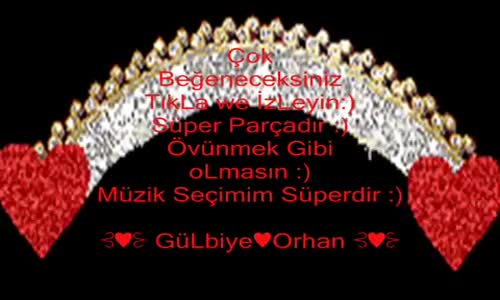 Girsin Bedenim O Mezara⊰❀⊱GüLbiye♥Orhan⊰❀⊱