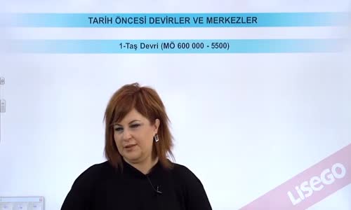 EBA TARİH LİSE TAŞ DEVRİ YENİ TAŞ DEVRİ (NEOLİTİK DEVİR)