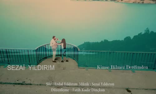 Sezai Yıldırım - Kimse Bilmez Derdimden