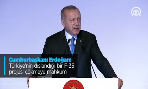 Cumhurbaşkanı Erdoğan Türkiye'nin Dışlandığı Bir F-35 Projesi Çökmeye Mahkum