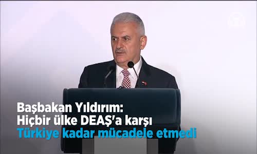 Başbakan   Hiçbir Ülke Deaş'a Karşı Türkiye Kadar Mücadele Etmedi 