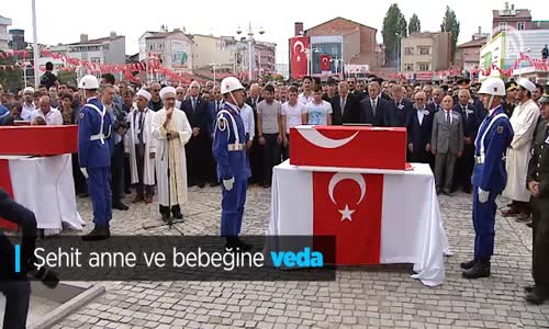 Şehit Anne Ve Bebeğine Veda