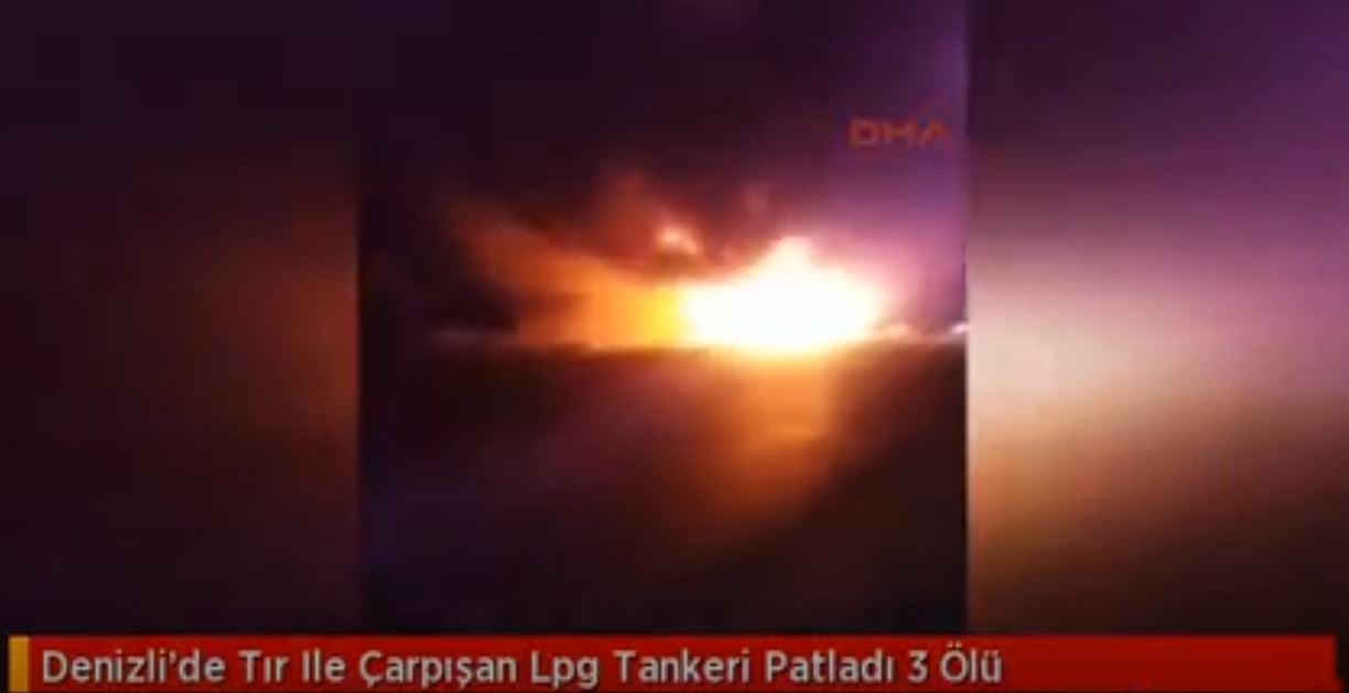 Denizli'de Tır İle Çarpışan Lpg Tankeri Patladı 3 Ölü