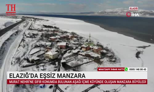 ELAZIĞ’DA EŞSİZ MANZARA 