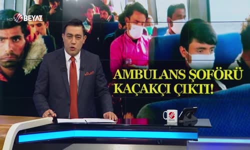 AMBULANS ŞOFÖRÜ KAÇAKÇI ÇIKTI