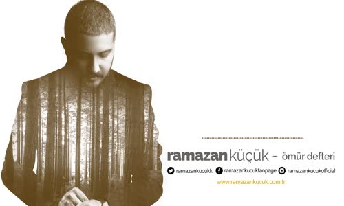 Ramazan Küçük - Ömürün Defteri
