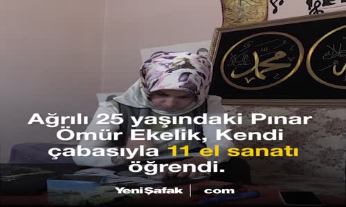 Kendi Çabasıyla 11 El Sanatı Öğrendi