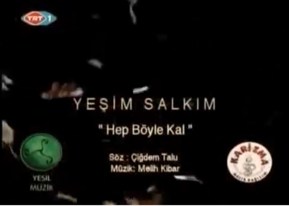 Yeşim Salkım  Hep Böyle Kal 