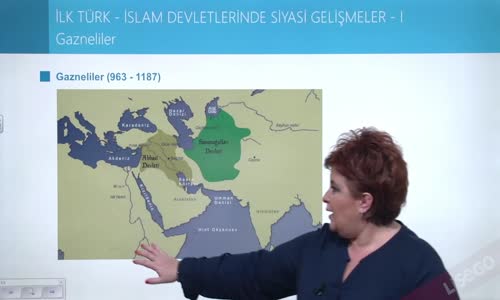 EBA TARİH LİSE -TÜRK İSLAM DEVLETLERİ - GAZNELİLER