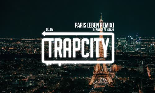 Dj Snake - Paris Ft Gashı Eben Remix