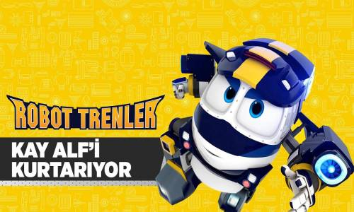 Robot Trenler - 12. Bölüm - Kay Alf'i Kurtarıyor