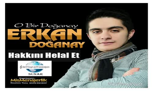 Erkan Doğanay - Hakkını Helal Et