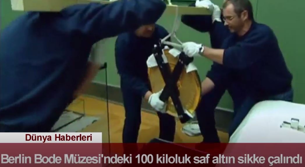 DÜNYA HABERLERİ: Berlin Bode Müzesi'ndeki 100 Kiloluk Saf Altın Sikke Çalındı