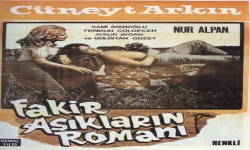 Fakir Aşıkların Romanı 1971 Türk Filmi İzle