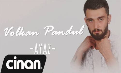 Volkan Pandul - Ayaz 