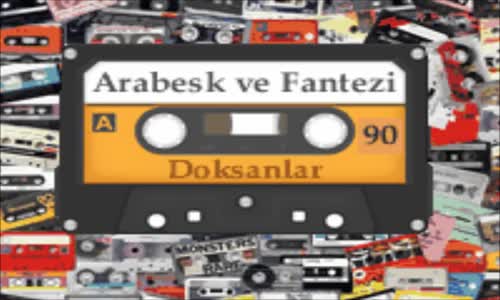 Arabesk Ve Fantezi̇ Seksenler Ve Doksanlar Eski̇lerden Bi̇rer Demet Kolaj