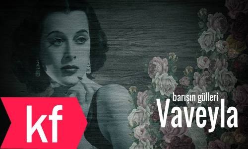 Vaveyla - Barışın Gülleri