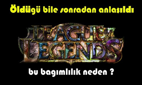 LoL Kötü Gerçekler (League Of Legends)