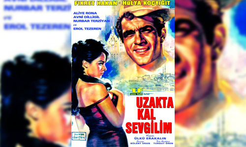 Uzakta Kal Sevgilim 1965 Türk Filmi İzle