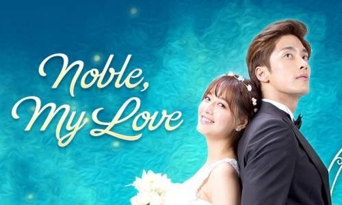 Noble My Love 1.Bölüm İzle