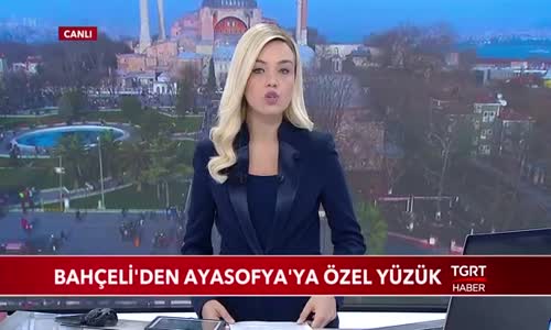 MHP Lideri Bahçeli'den Ayasofya'ya Özel Yüzük