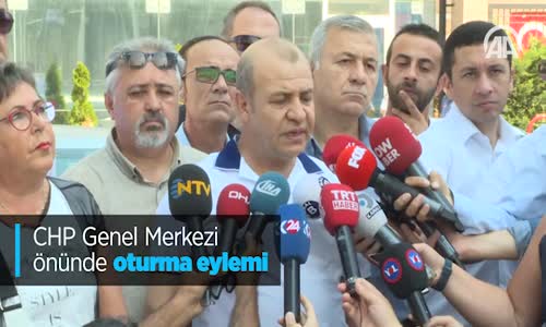 CHP Genel Merkezi Önünde Oturma Eylemi