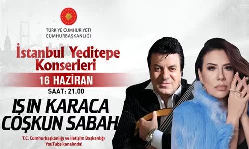 Işın Karaca & Coşkun Sabah - İstanbul Yeditepe Konserleri