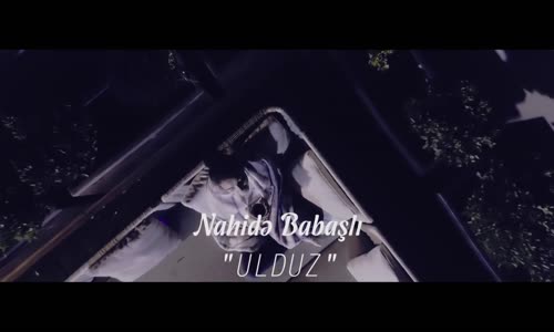 Nahide Babashlı - Ulduz (Akustik)