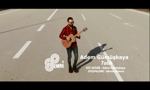 Adem Gümüşkaya - Talih