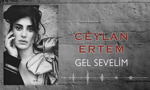 Ceylan Ertem - Gel Sevelim