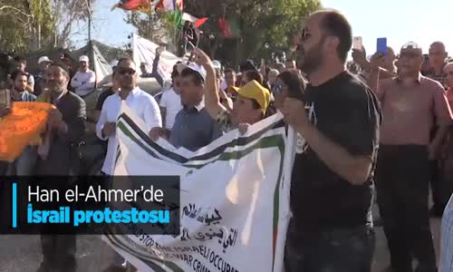 Han El-Ahmer'de İsrail Protestosu