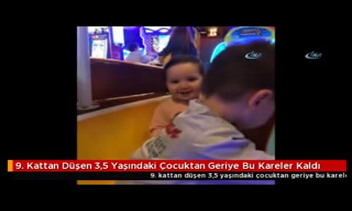 9. Kattan Düşen 3,5 Yaşındaki Çocuktan Geriye Bu Kareler Kaldı