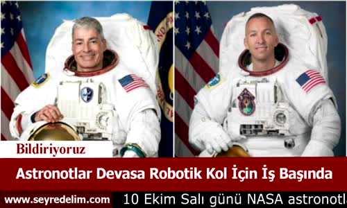 Astronotlar Devasa Robotik Kol İçin İş Başında