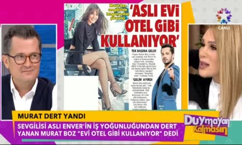  Murat Boz İsyan Etti- -Aslı Evi Otel Gibi Kullanıyor- - Murat Boz Aslı Enver'den Dert Yandı 