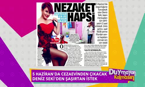 Deniz Sekiden Şaşırtan İstek