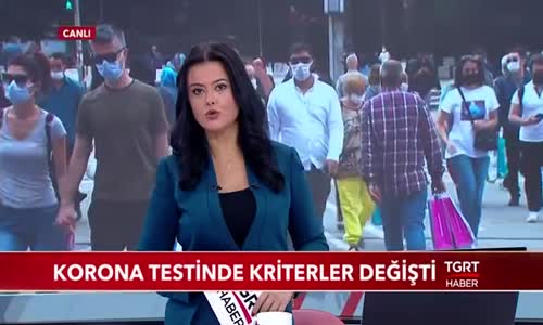 Korona Testinde Kriterler Değişti