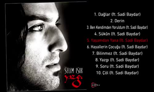 Selim Işık - Yaşamdan Yana Ft. Sadi Baydar