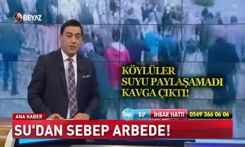 SU’DAN SEBEP ARBEDE!