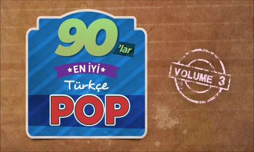 Çeşitli Sanatçılar - 90'lar En İyi Türkçe Pop, Vol. 3