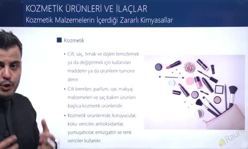 EBA KİMYA LİSE - KİMYA HER YERDE - TEMİZLİK MADDELERİ -KOZMETİK ÜRÜNLER VE İLAÇLAR - KOZMETİK MALZEMELERİN İÇERDİĞİ ZARARLI KİMYASALLAR