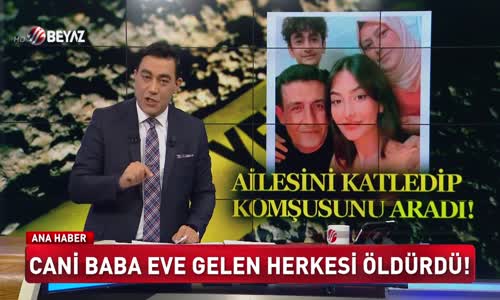 CANİ BABA EVE GELEN HERKESİ ÖLDÜRDÜ!