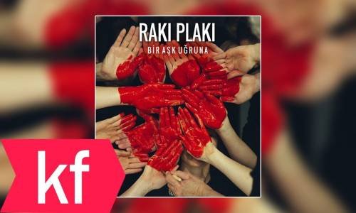 Rakı Plaki - Bir Aşk Uğruna