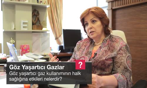 Göz Yaşartıcı Gaz Kullanımının Halk Sağlığına Etkileri Nelerdir