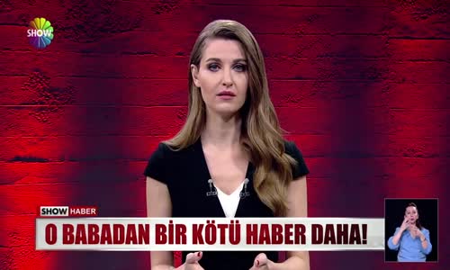 O babadan bir kötü haber daha!