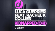 Luca Guerrieri feat. Rachel K Collier - Kidnapped