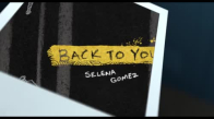 Selena Gomez - Back To You 