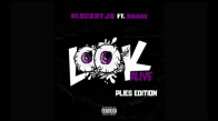 Plies 'Look Alive' (BlocBoy JB & Drake Remix)