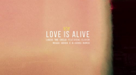 Louis The Child - Love Is Alive Feat Elohim (Meaux Green x B-Sides Remix)