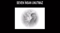 Saadet Hancı - Unutmaz Seven