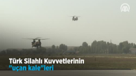 Türk Silahlı Kuvvetlerinin  Uçan Kaleleri 
